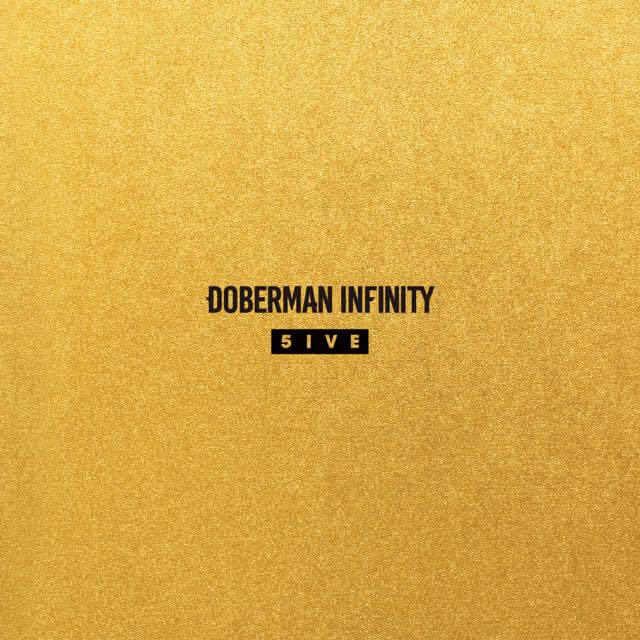 DOBERMAN INFINITY BEST ALBUM『5IVE』2019.6.26(wed)release | LDH mobile